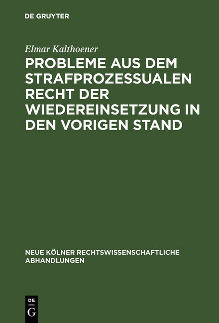 Probleme aus dem strafprozessualen Recht der Wiedereinsetzung in den vorigen Stand main product photo