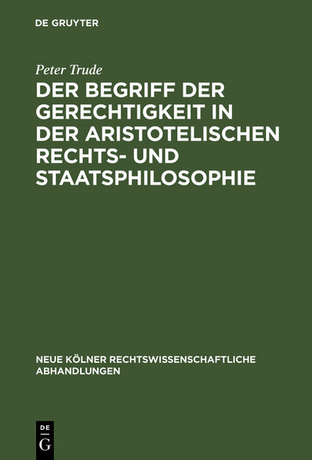 Der Begriff der Gerechtigkeit in der aristotelischen Rechts- und Staatsphilosophie main product photo