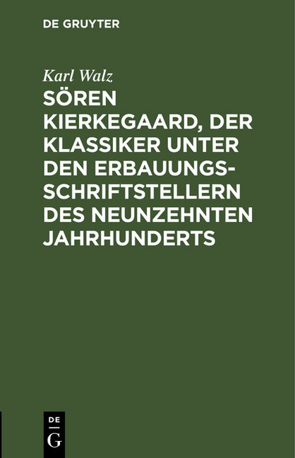 Sören Kierkegaard, der Klassiker unter den Erbauungsschriftstellern des neunzehnten Jahrhunderts main product photo