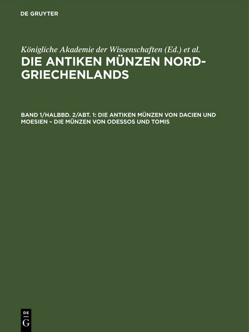 Die antiken Münzen von Dacien und Moesien - Die Münzen von Odessos und Tomis main product photo