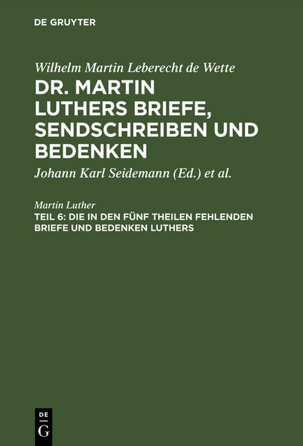 Die in den fünf Theilen fehlenden Briefe und Bedenken Luthers main product photo