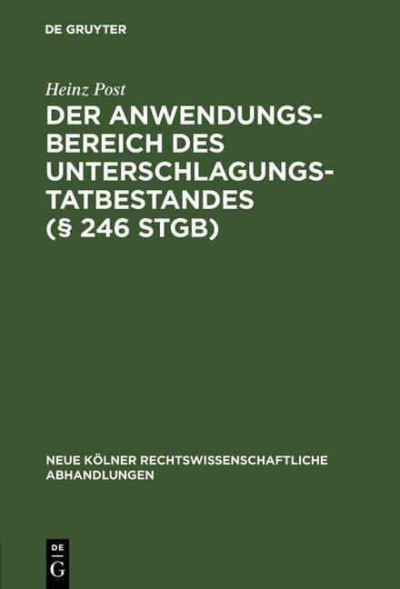Der Anwendungsbereich des Unterschlagungstatbestandes ( 246 StGB) main product photo
