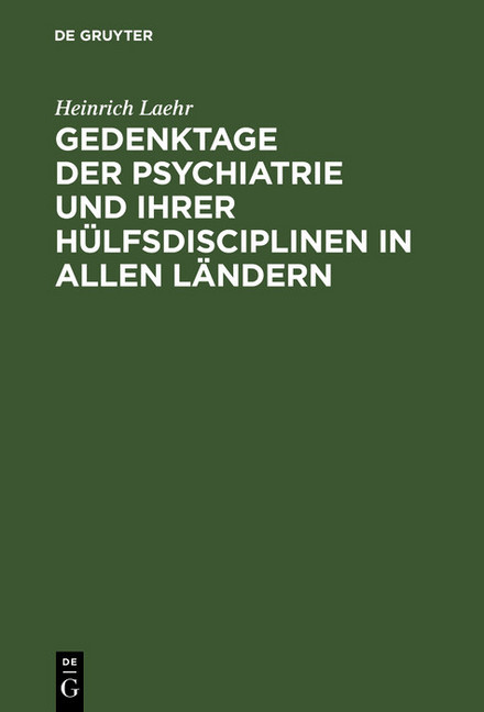 Gedenktage der Psychiatrie und ihrer Hülfsdisciplinen in allen Ländern main product photo