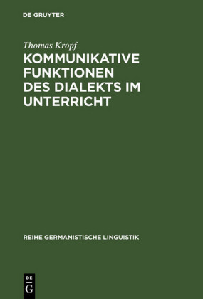 Kommunikative Funktionen des Dialekts im Unterricht