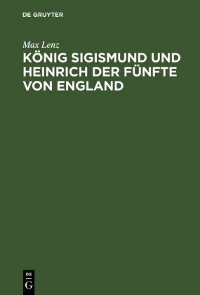 König Sigismund und Heinrich der Fünfte von England