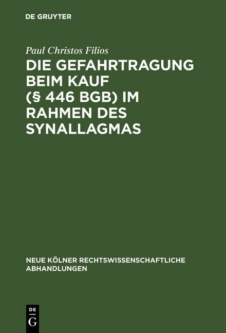 Die Gefahrtragung beim Kauf ( 446 BGB) im Rahmen des Synallagmas main product photo