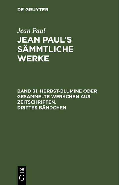 Herbst-Blumine oder gesammelte Werkchen aus Zeitschriften. Drittes Bändchen main product photo