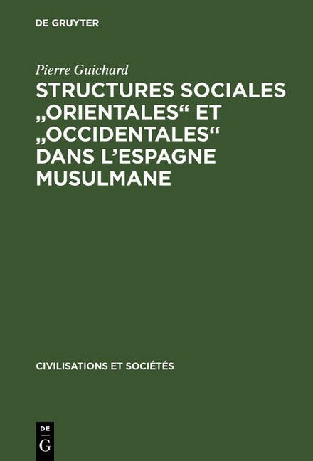Structures sociales 'orientales' et 'occidentales' dans l'Espagne musulmane main product photo