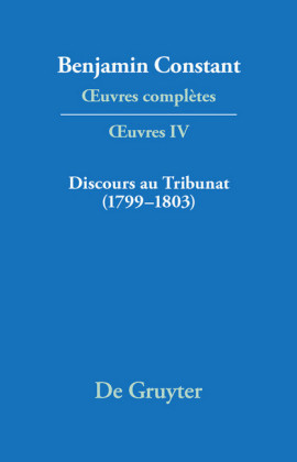 Discours au Tribunat. De la possibilité d'une constitution républicaine dans un grand pays (1799-1803)