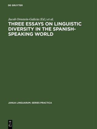 Three essays on linguistic diversity in the Spanish-speaking world