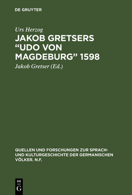 Jakob Gretsers 'Udo von Magdeburg' 1598 main product photo
