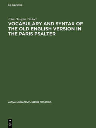 Vocabulary and syntax of the old English version in the Paris psalter