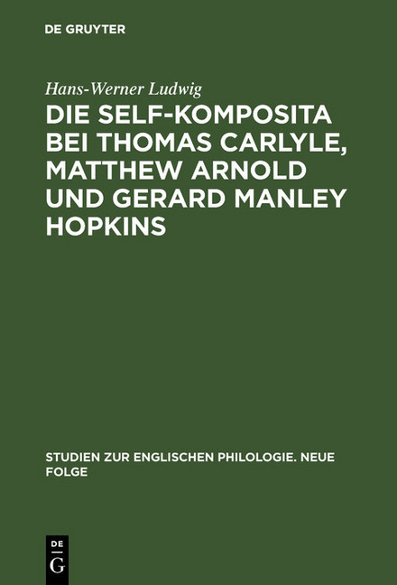 Die self-Komposita bei Thomas Carlyle, Matthew Arnold und Gerard Manley Hopkins main product photo