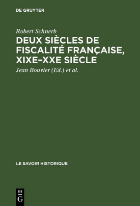 Deux siècles de fiscalité française, XIXe-XXe siècle