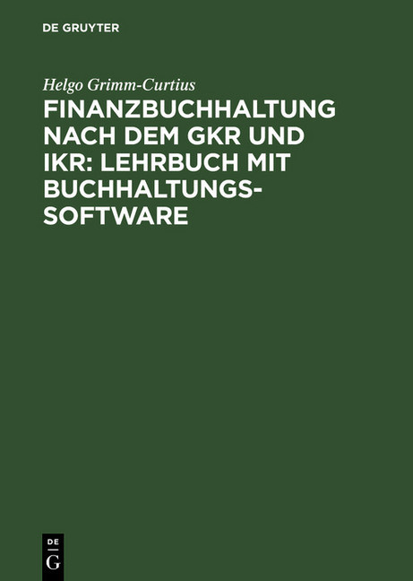 Finanzbuchhaltung nach dem GKR und IKR: Lehrbuch mit Buchhaltungs-Software main product photo