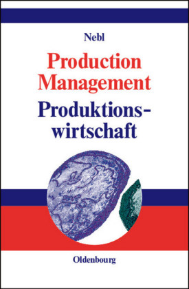 Production Management. Produktionswirtschaft