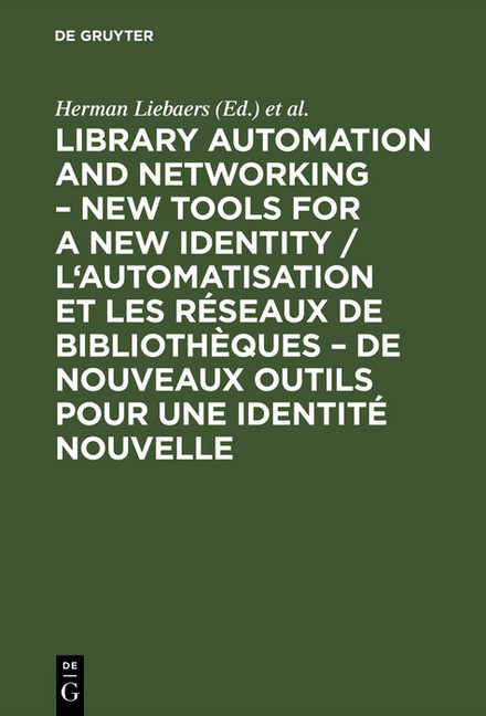 Library automation and networking - New tools for a new identity / L'automatisation et les réseaux de bibliothèques - de nouveaux outils pour une identité nouvelle main product photo