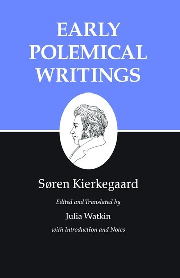 Kierkegaard's Writings, I, Volume 1: Early Polemical Writings main product photo