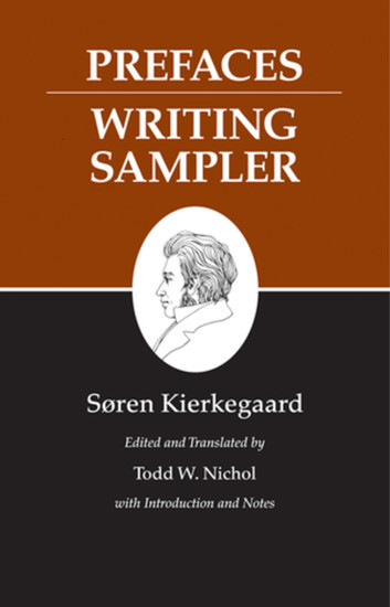 Kierkegaard's Writings, IX, Volume 9: Prefaces: Writing Sampler main product photo