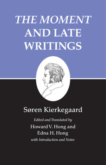Kierkegaard's Writings, XXIII, Volume 23: 'The Moment' and Late Writings main product photo