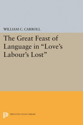 The Great Feast of Language in 'Love's Labour's Lost'