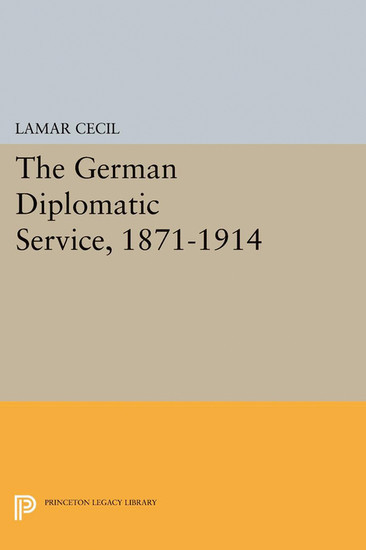 The German Diplomatic Service, 1871-1914 main product photo