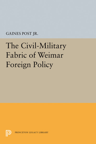 The Civil-Military Fabric of Weimar Foreign Policy main product photo