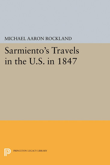 Sarmiento's Travels in the U.S. in 1847 main product photo