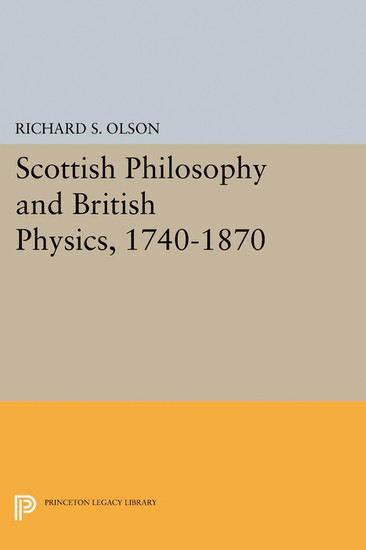 Scottish Philosophy and British Physics, 1740-1870 main product photo