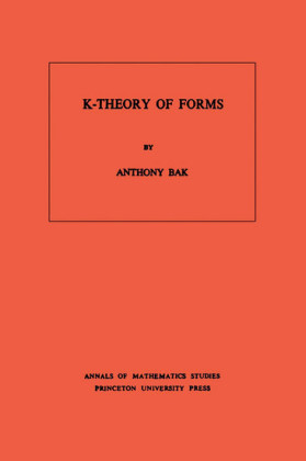 K-Theory of Forms. (AM-98), Volume 98
