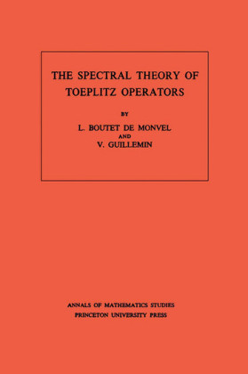 The Spectral Theory of Toeplitz Operators. (AM-99), Volume 99