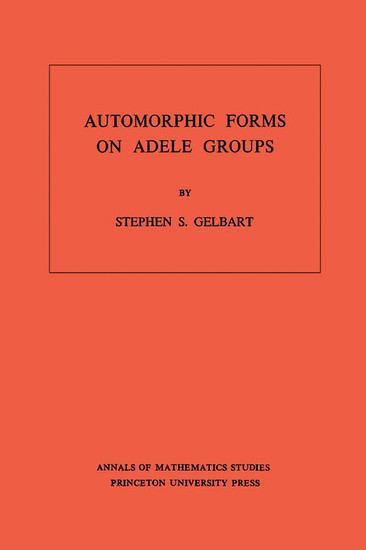 Automorphic Forms on Adele Groups. (AM-83), Volume 83 main product photo
