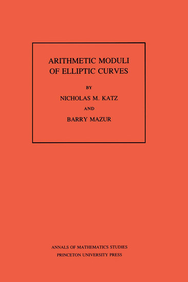 Arithmetic Moduli of Elliptic Curves. (AM-108), Volume 108 main product photo