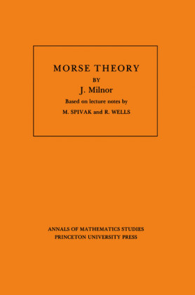 Morse Theory. (AM-51), Volume 51