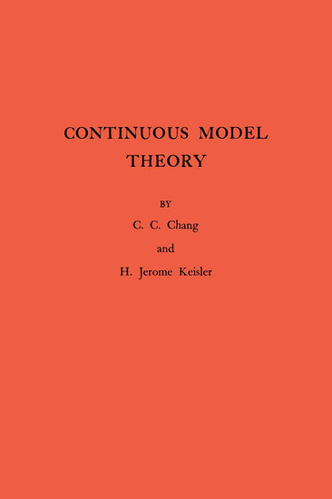 Continuous Model Theory. (AM-58), Volume 58 main product photo