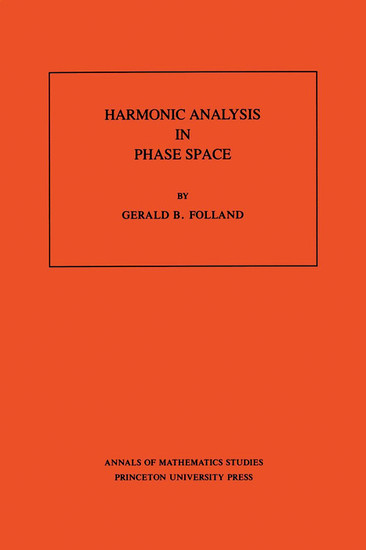 Harmonic Analysis in Phase Space. (AM-122), Volume 122 main product photo