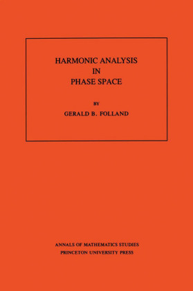 Harmonic Analysis in Phase Space. (AM-122), Volume 122