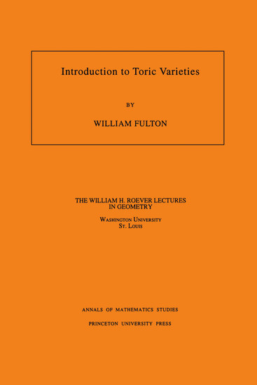 Introduction to Toric Varieties. (AM-131), Volume 131 main product photo