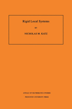 Rigid Local Systems. (AM-139), Volume 139