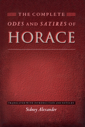 The Complete Odes and Satires of Horace