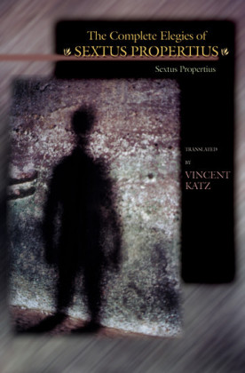 The Complete Elegies of Sextus Propertius