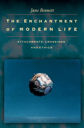 The Enchantment of Modern Life