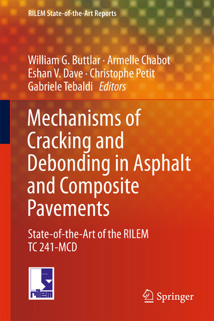 Mechanisms of Cracking and Debonding in Asphalt and Composite Pavements main product photo