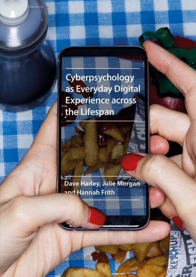 Cyberpsychology as Everyday Digital Experience across the Lifespan main product photo
