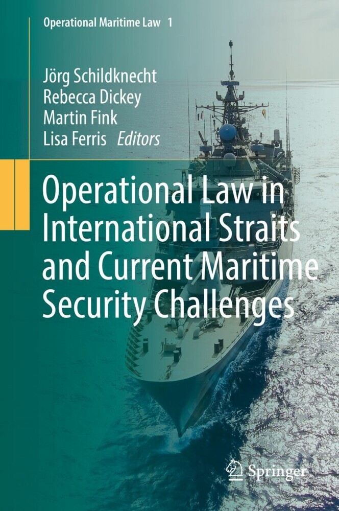 Operational Law in International Straits and Current Maritime Security Challenges main product photo