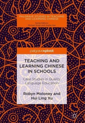 Teaching and Learning Chinese in Schools