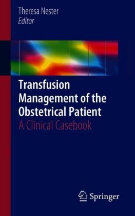 Transfusion Management of the Obstetrical Patient