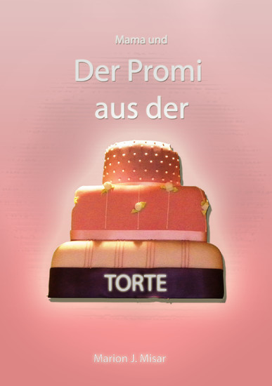 Mama und Der Promi aus der Torte main product photo