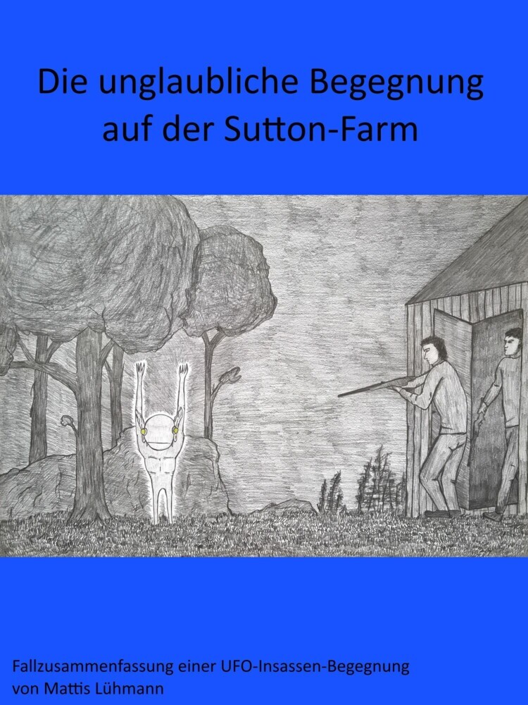 Die unglaubliche Begegnung auf der Sutton-Farm main product photo
