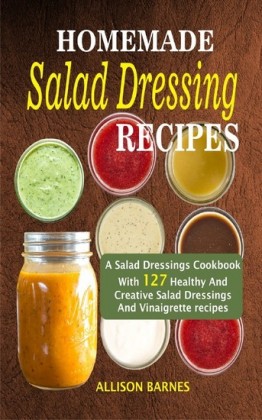 Homemade Salad Dressing Recipes